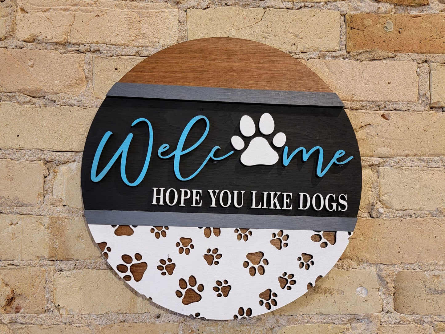 Welcome Hope You Like Dogs