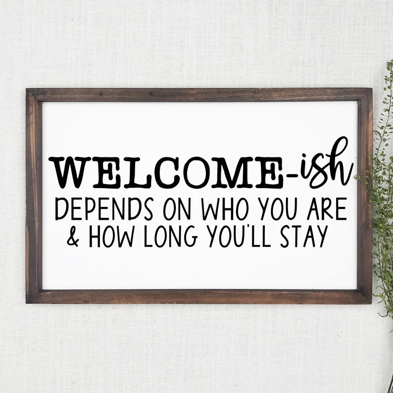 Welcome-ish